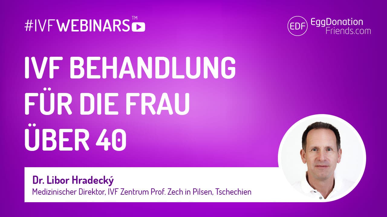 IVF Behandlung für die Frau über 40 #IVFWEBINARS