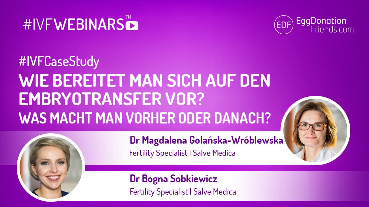 WIE BEREITET MAN SICH AUF EMBRYOTRANSFER VOR? WAS MACHT MAN VORHER ODER DANACH? #IVFWEBINARS
