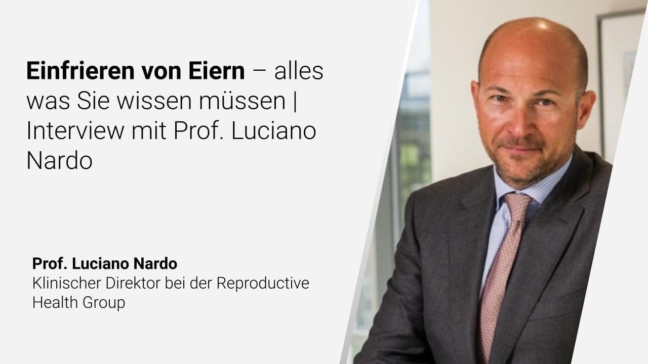 Einfrieren von Eiern – alles was Sie wissen müssen | Interview mit Prof. Luciano Nardo