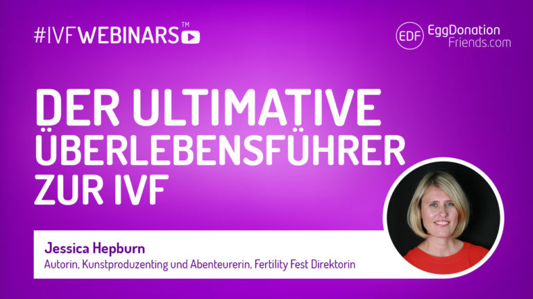 Tipps und Ratschläge für IVF Patienten von Jessica Hepburn, einer der führenden Stimmen zur Fruchtbarkeit, Unfruchtbarkeit und künstlicher Konzeption aus Großbritannien. #IVFWEBINARS