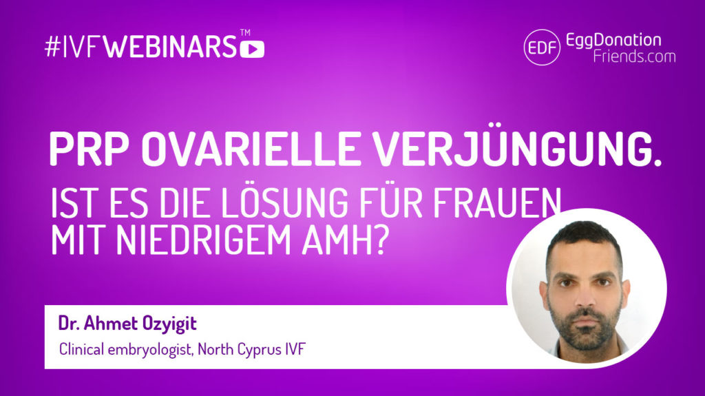 PRP ovarielle Verjüngung. Ist es die Lösung für Frauen mit niedrigem AMH? #IVFWEBINARS